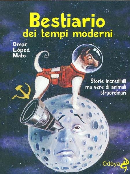 Bestiario dei tempo moderni