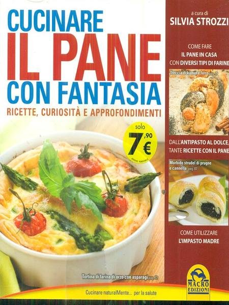 Cucinare il pane con fantasia