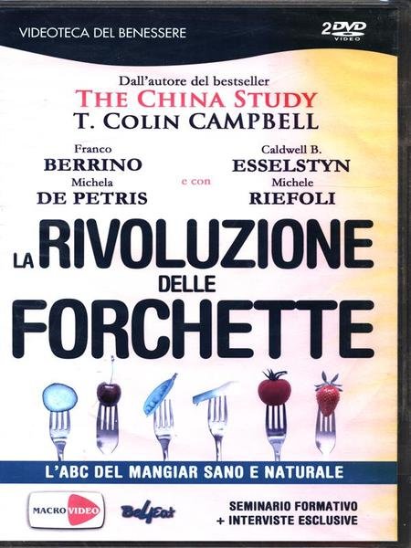 La rivoluzione delle forchette. La bibbia del mangiar sano e …