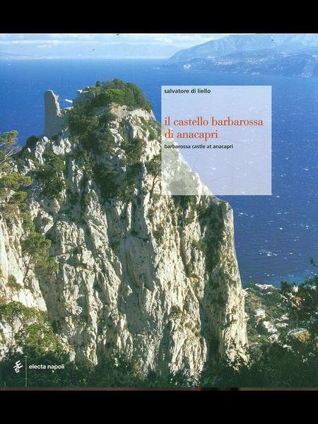Il castello Barbarossa di anacapri