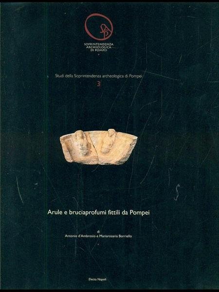 Arule e bruciaprofumi fittili da Pompei
