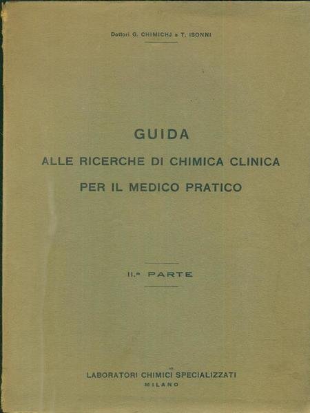 Guida alle ricerche di chimica clinica per il medico pratico II parte