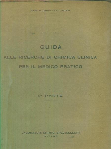 Guida alle ricerche di chimica clinica per il medico pratico - II parte