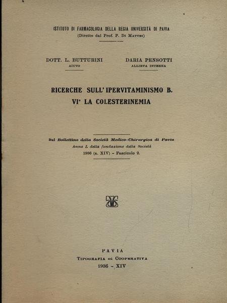 Ricerche sull'ipervitaminismo B. VI la colesterinemia - Estratto