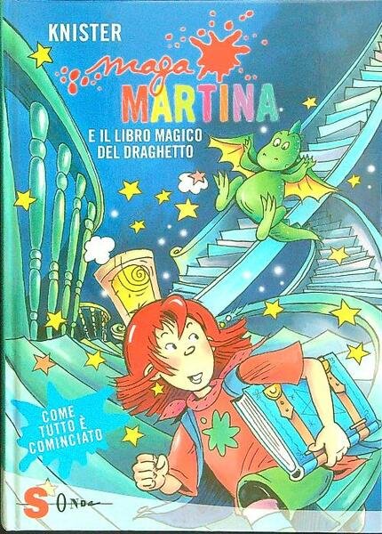 Maga Martina e il libro magico del draghetto