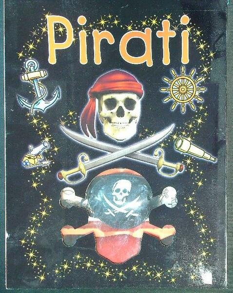 Pirati. Con gadget