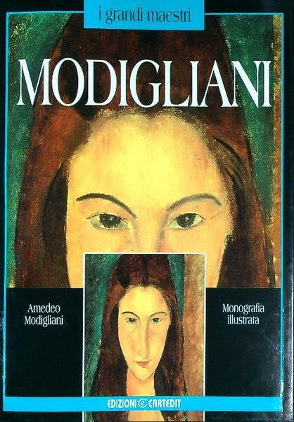 Modigliani. Monografia illustrata