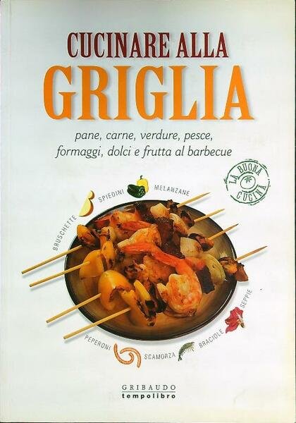 Cucinare alla griglia