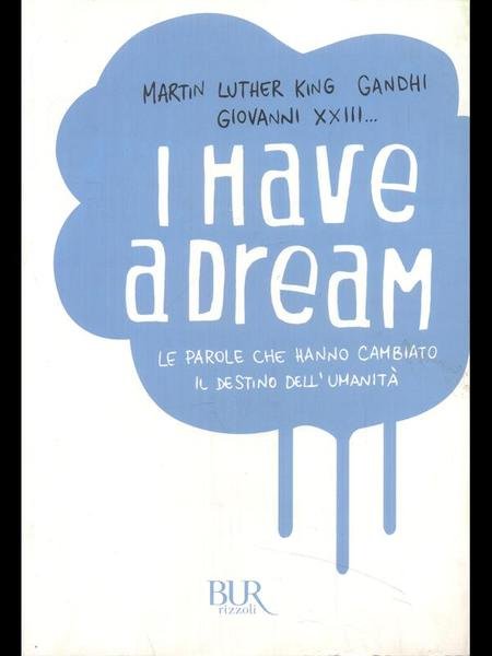 I Have A Dream