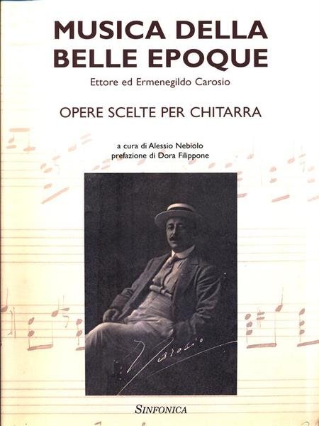 Musica della Belle Epoque. Opere scelte per chitarra