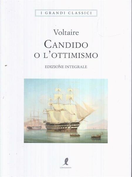 Candido o L'ottimismo. Ediz. integrale