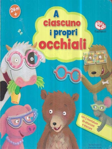 A ciascuno i propri occhiali. Libro con attaca-stacca. Ediz. a …
