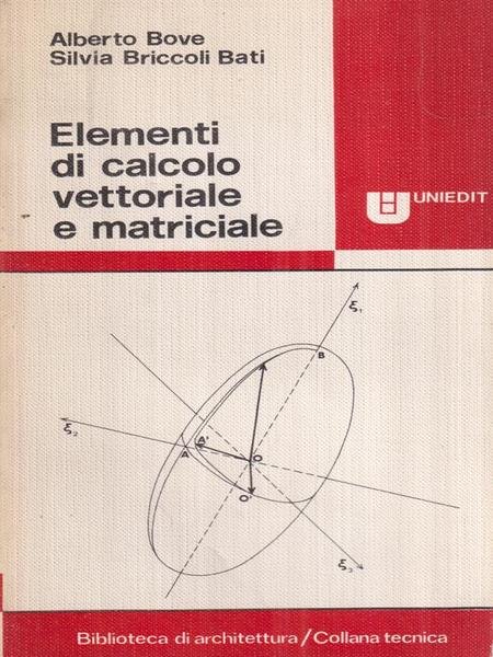 Elementi di calcolo vettoriale e matriciale