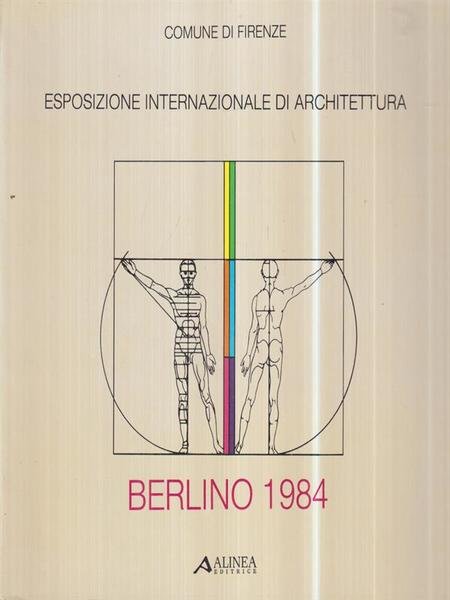 Esposizione internazionale di architettura. Berlino 1984