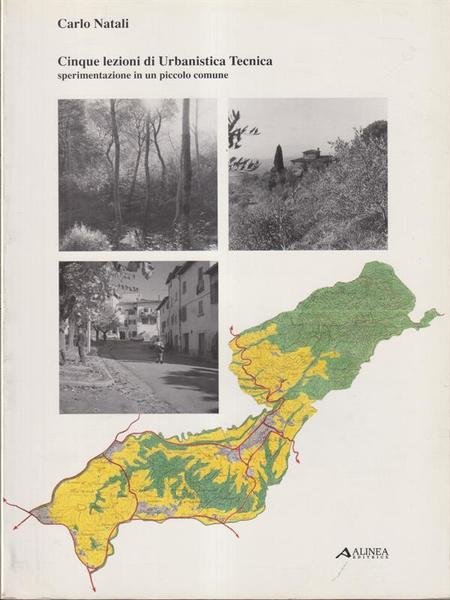 Cinque lezioni di urbanistica tecnica