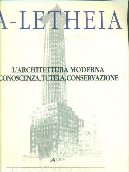 L'architettura moderna, conoscenza, tutela, conservazione