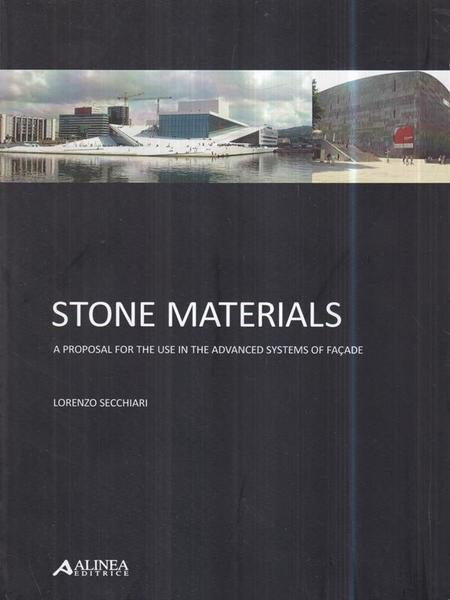 Stone materials. A proposal for the use in the advanced …