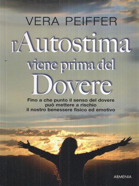 L' autostima viene prima del dovere