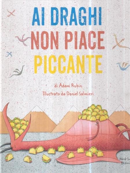Ai draghi non piace piccante