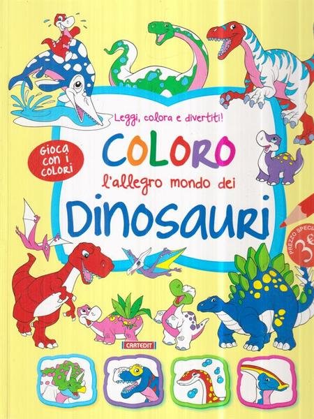 Coloro l'allegro mondo dei dinosauri