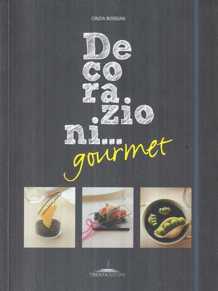 Decorazioni... gourmet