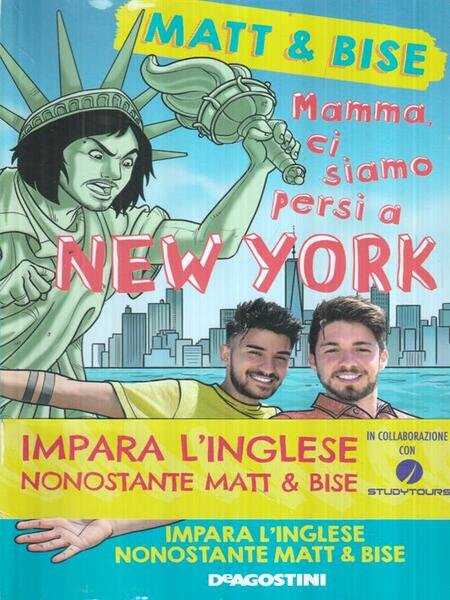 Mamma, ci siamo persi a New York. Impara l'inglese nonostante …