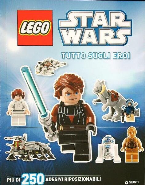 Tutto sugli eroi. Star Wars Lego. Con adesivi