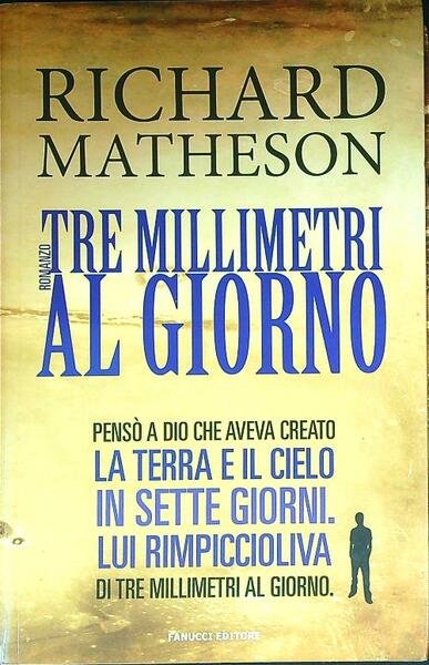 Tre millimetri al giorno