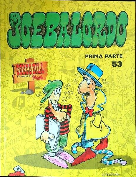Joe balordo prima parte. Cocco Bill e il meglio di Jacovitti n. 53