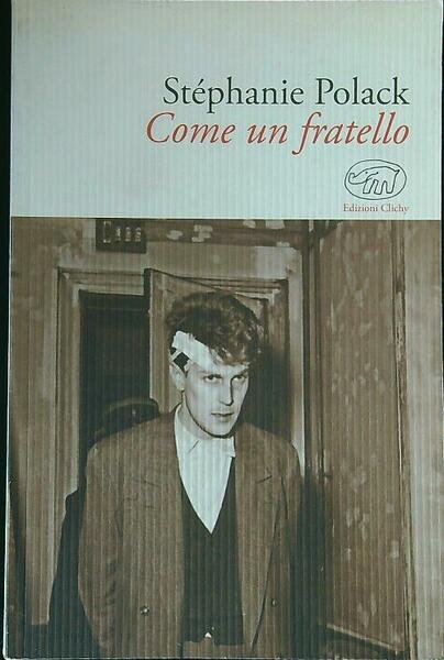 Come un fratello