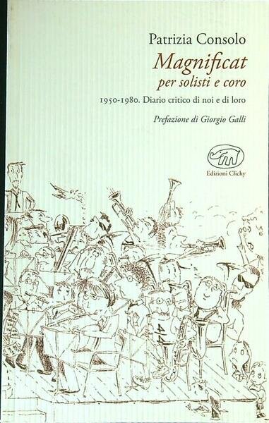 Magnificat per solisti e coro. 1950-1980. Diario critico di noi … | Immagine Gallery 1
