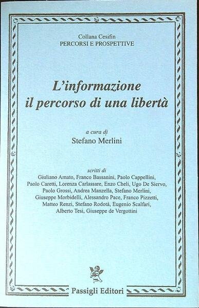 L' informazione: il percorso di una liberta'