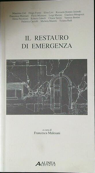 Il restauro di emergenza