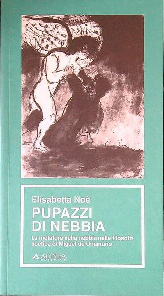 Pupazzi di nebbia. La metafora della nebbia nella filosofia di …