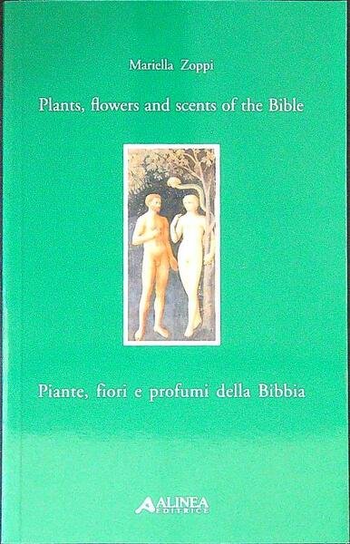 Piante, fiori e profumi della Bibbia. Plants, flowers and scents … | Immagine principale