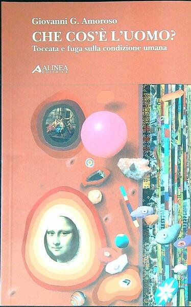 Che cosa e' l'uomo. Toccata e fuga sulla condizione umana | Immagine principale