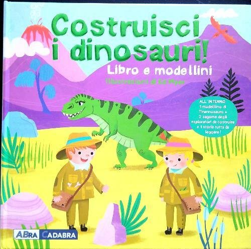 Costruisci i dinosauri! Libro e modellini
