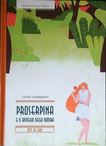Proserpina e il risveglio della natura