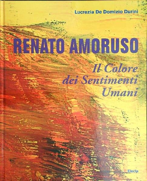 Renato Amoruso. Il colore dei sentimenti umani | Immagine Gallery 1