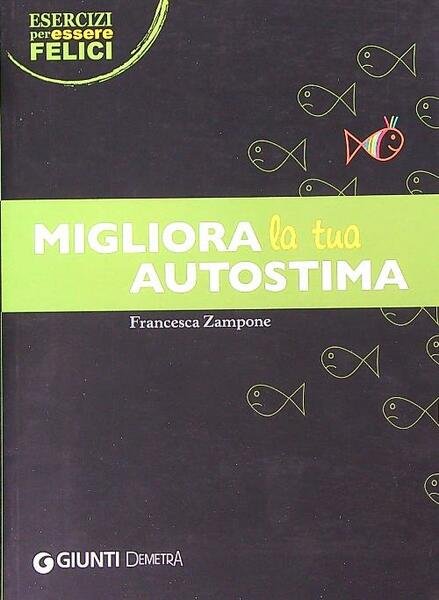 Migliora la tua autostima