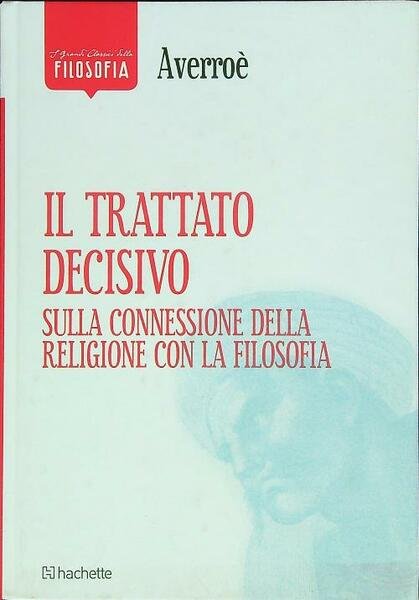 Il trattato decisivo