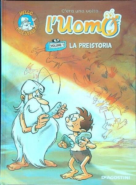 C'era una volta l'uomo 1. La preistoria