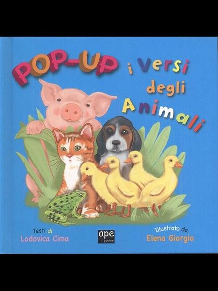 I versi degli animali. Libro pop-up