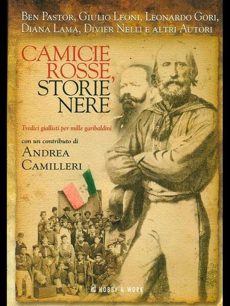Camicie Rosse, Storie nere