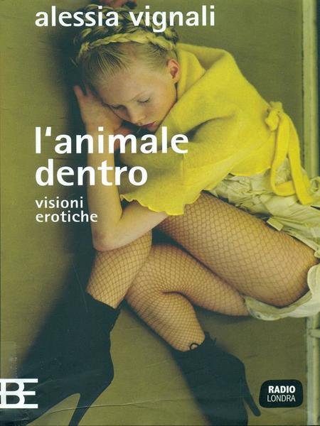 L'animale dentro