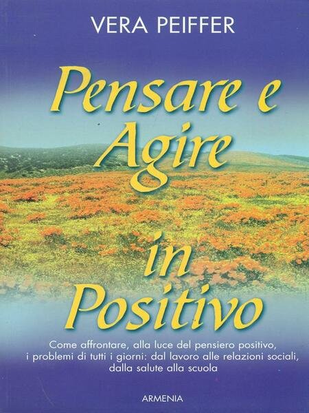 Pensare e agire in positivo