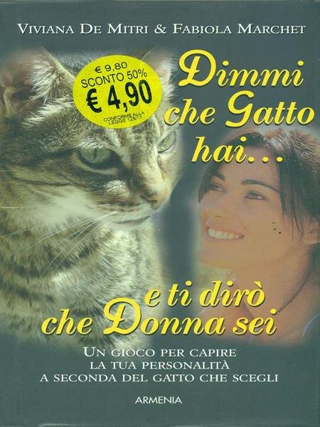Dimmi che Gatto hai... e ti diro' che Donna sei