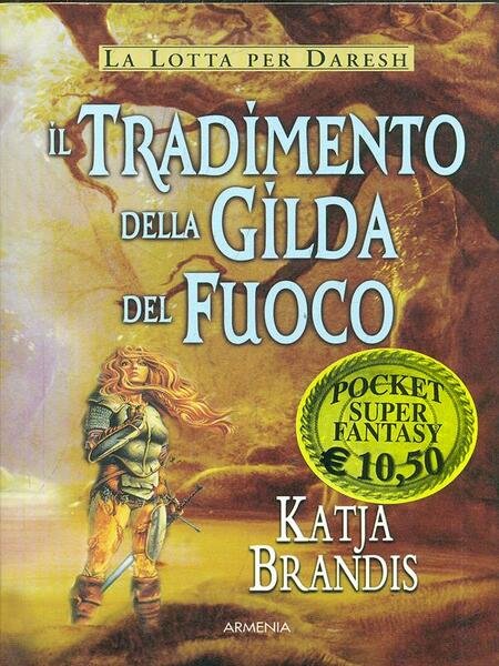 Il tradimento della Gilda del Fuoco Libro I