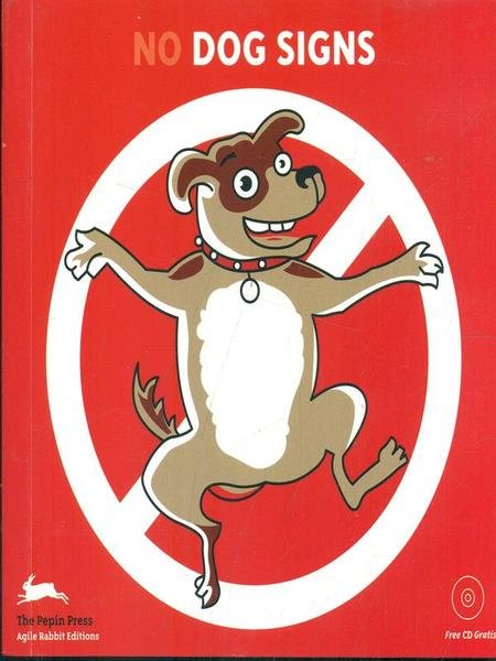 No dog signs + CD