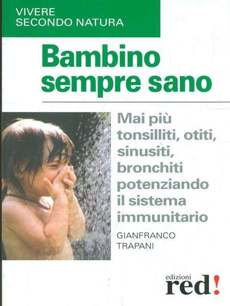 Bambino sempre sano